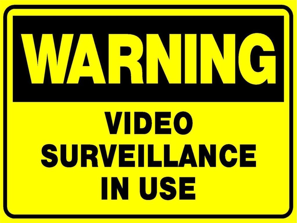 Warning. Video surveillance in use